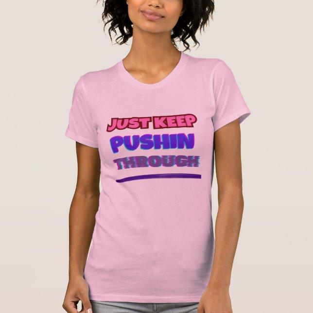 Camiseta Sigue Adelante – Declaración Audaz (Anverso)