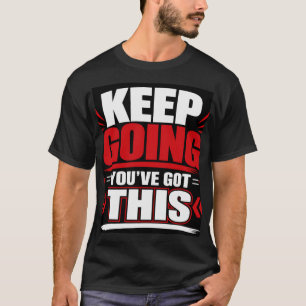 Camiseta Sigue Adelante Lo Lograrás