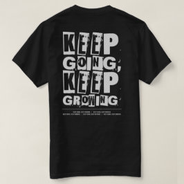 Camiseta Sigue Adelante, Sigue Creciendo Motivacional