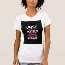 Camiseta "Sigue avanzando"