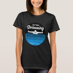 Camiseta Sigue Con La Práctica De Nadar