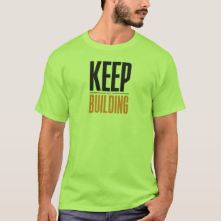 CAMISETA SIGUE CONSTRUYENDO