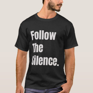 Camiseta Sigue El Silencio