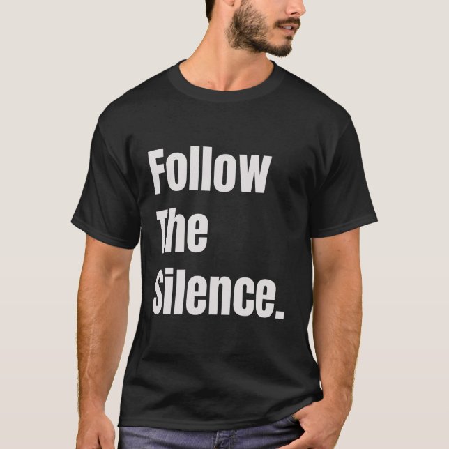 Camiseta Sigue El Silencio (Anverso)