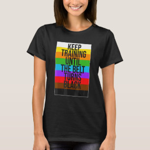 Camiseta Sigue Entrenando Hasta Que La Correa Se Vuelva Neg