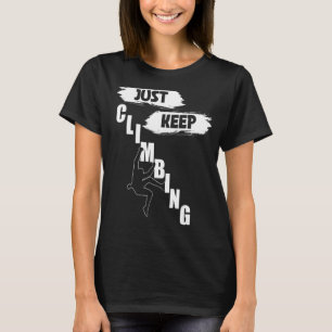 Camiseta Sigue Escalando, sigue escalando