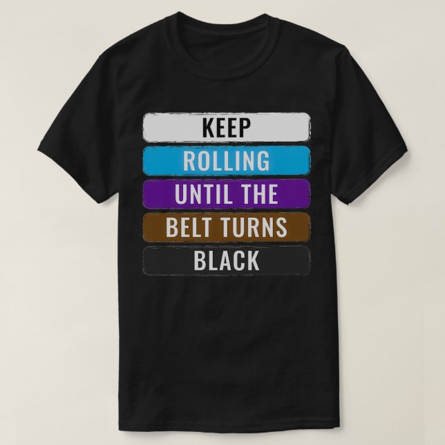 Camiseta Sigue haciendo giros de BJJ Regalos Jujitsu Gift B (Diseño del anverso)