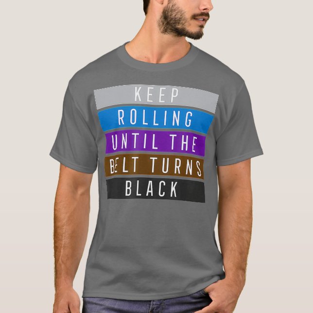 Camiseta Sigue haciendo Rolling Jiu Jitsu para el regalo de (Anverso)