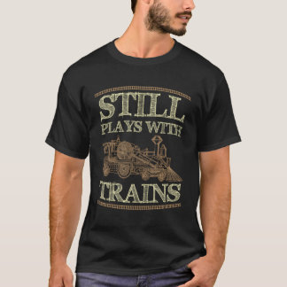 Camiseta Sigue Jugando Con El Ferrocarril De Tren