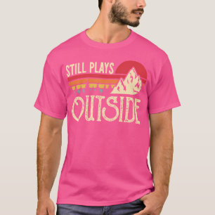 Camiseta Sigue Jugando Fuera De Los Divertidos Camping Vint