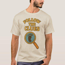 Camiseta "Sigue las Pistas"