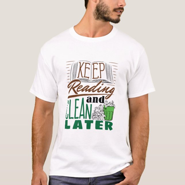Camiseta Sigue leyendo y limpia más tarde el amante de los  (Anverso)