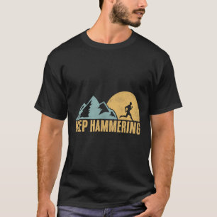 Camiseta Sigue Machacando Trail Running Montaña Senderismo