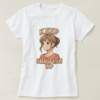 Sigue Mostrando Shojo Anime Chica Tee