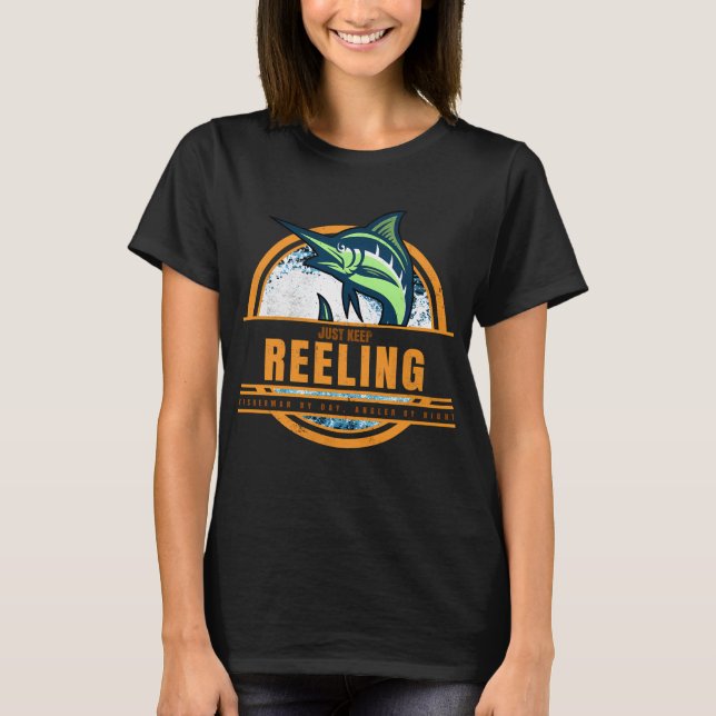 Camiseta Sigue rebobinando. Diversión de pesca (Anverso)