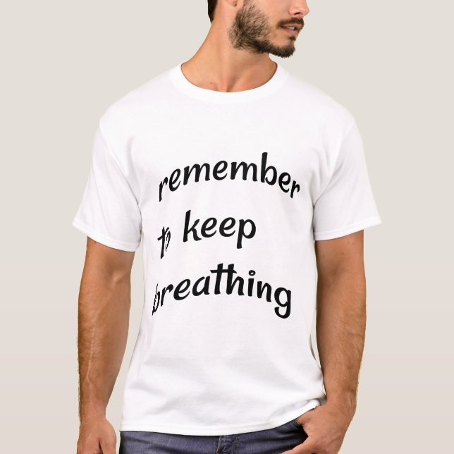 Camiseta Sigue Respirando (Anverso)