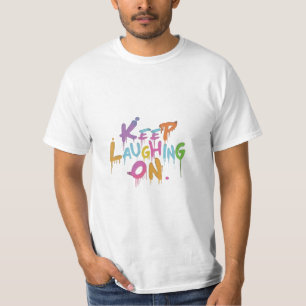 Camiseta sigue riéndose