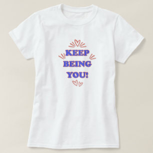 Camiseta Sigue Siendo Tú