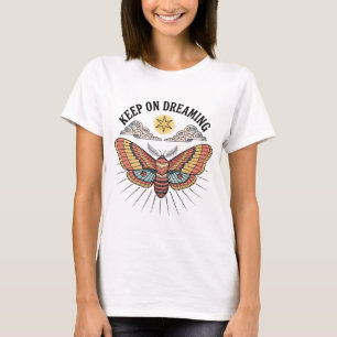 Camiseta Sigue Soñando Polilla Celestial