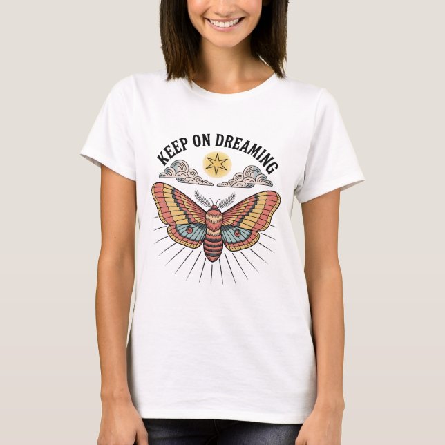 Camiseta Sigue Soñando Polilla Celestial (Anverso)