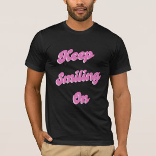 Camiseta Sigue Sonriendo