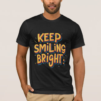 Camiseta Sigue sonriendo brillante