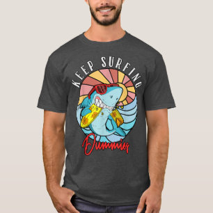 Camiseta Sigue Surfeando Dummies Surfing Shark Surfboard Su