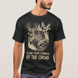 Camiseta Sigue tu brújula Cita de caza y pesca en la natura