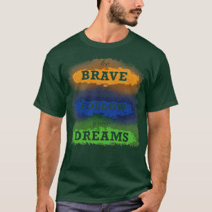 Camiseta Sigue tus sueños