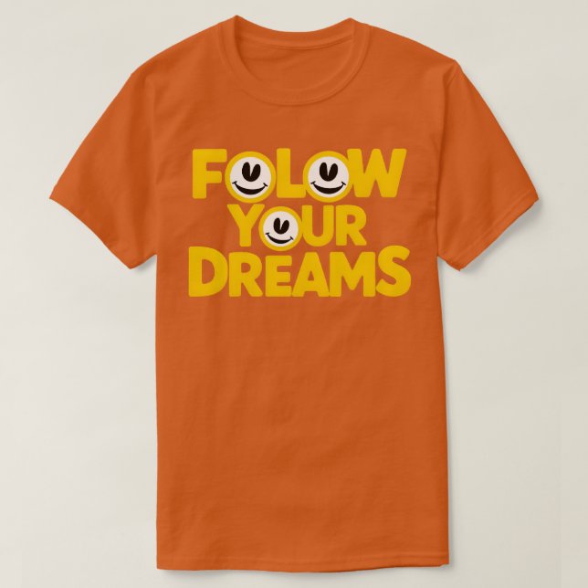 Camiseta Sigue tus sueños 20 (Diseño del anverso)