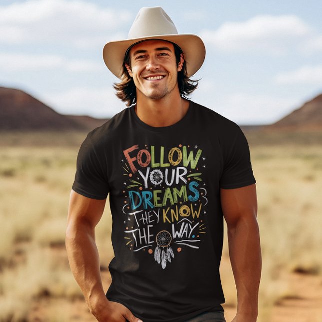 Camiseta Sigue tus sueños en tu viaje (Subido por el creador)