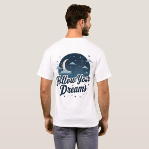 Camiseta Sigue tus sueños - Luna Inspiradora y estrellas