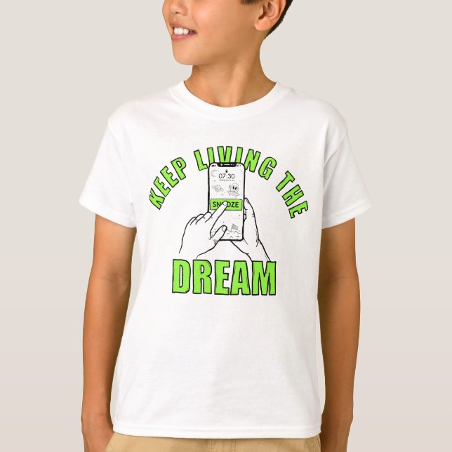 Camiseta Sigue viviendo el sueño (Anverso)