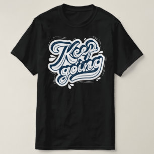 Camiseta Sigue yendo a la Marina y a los hombres blancos de