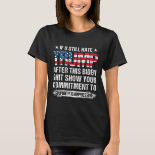Camiseta Siguen Odiando A Trump Después De Esta Biden Bande