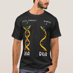 Camiseta Siguen siendo ADN único siempre ARN Ciencia Biolog