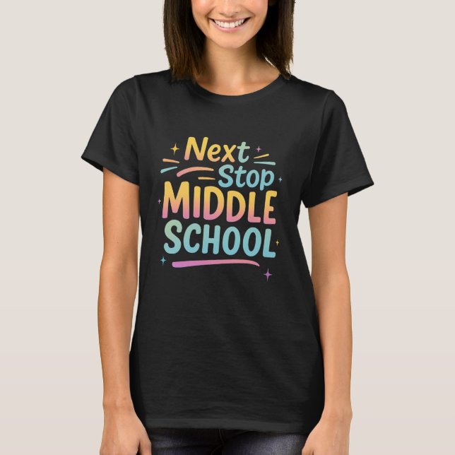 Camiseta Siguiente parada Escuela intermedia Escuela primar (Anverso)