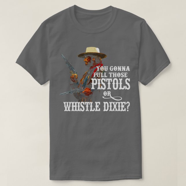 Camiseta Silbato Dixie de the OUTLAW JOSEY WALES (Diseño del anverso)
