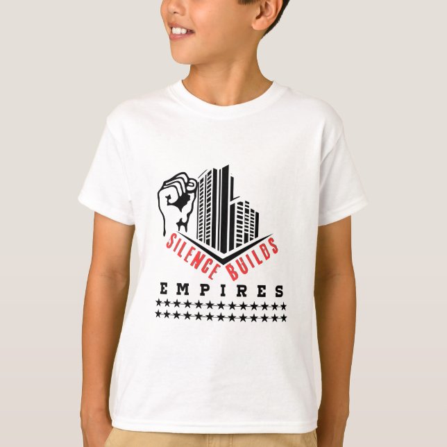 Camiseta Silence Builds Empires  (Anverso)