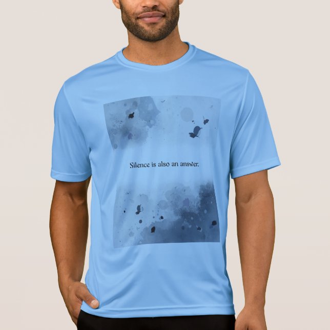 Camiseta Silence is also an answer. (Anverso)