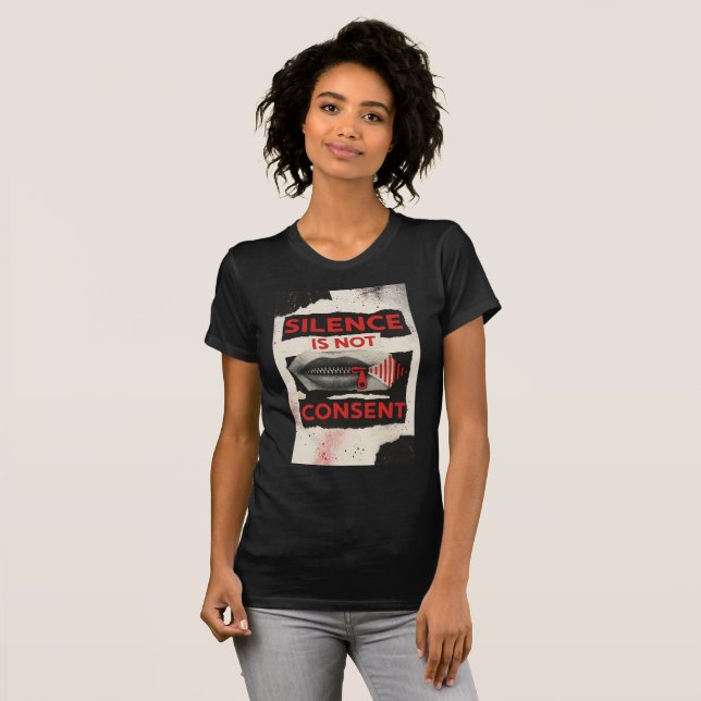 Camiseta Silence Is Not Consent Awareness Shirt (Anverso completo)