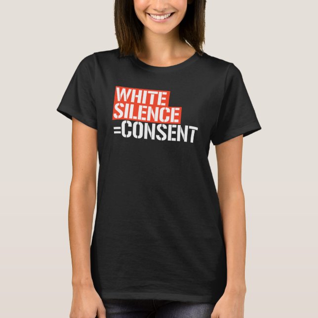 CAMISETA SILENCIO BLANCO = CONSENTIMIENTO (Anverso)