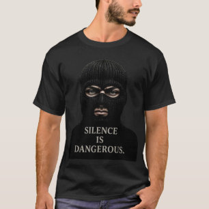 Camiseta Silencio Es Peligroso Hombre Enmascarado Arte Call
