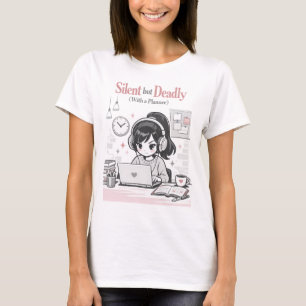 Camiseta Silencioso pero Mortal Con un Planificador Arte de
