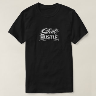 Camiseta Silent Hustle