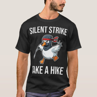 Camiseta Silent Strike Take A Hike Funny Ninja Goose Divert