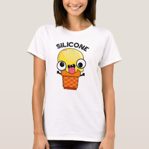 Camiseta Silicone Funny Ice Cream Cone Pun
