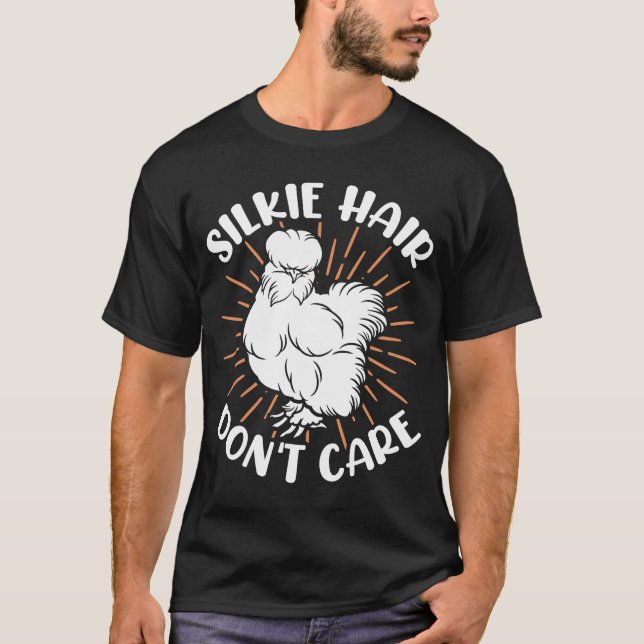 Camiseta Silky Chicken Hair no se preocupa por el bizcocho  (Anverso)
