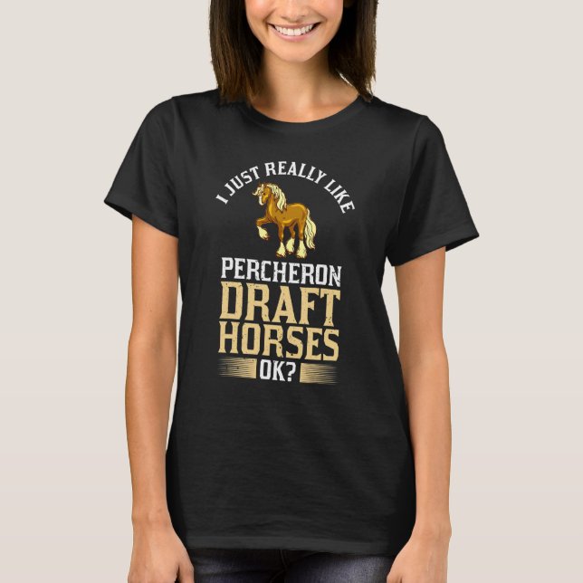 Camiseta Silla de montar a caballo de tiro Percheron (Anverso)