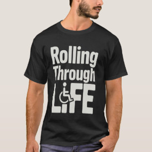 Camiseta Silla de ruedas con discapacidad en la vida
